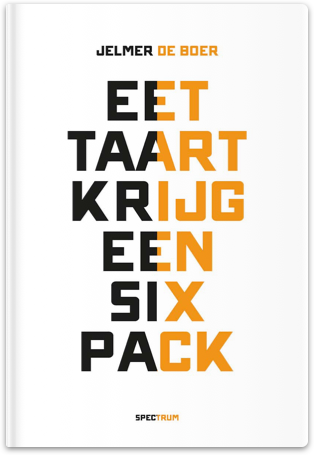 Eet Taart Krijg Een Sixpack
